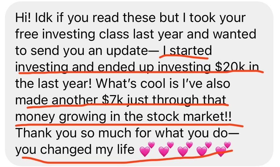 Student message: ended up investing $20k in the last year
